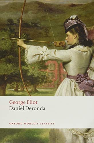 Daniel Deronda (Oxford World's Classics) von Oxford University Press